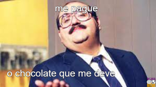 Me pague o chocolate