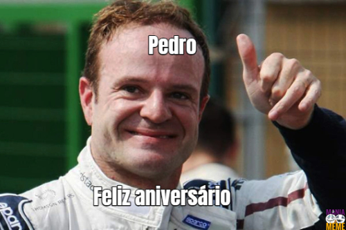 Feliz aniversário… Pedro