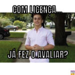com-licenca-ja-fez-o-avaliar-2572-1