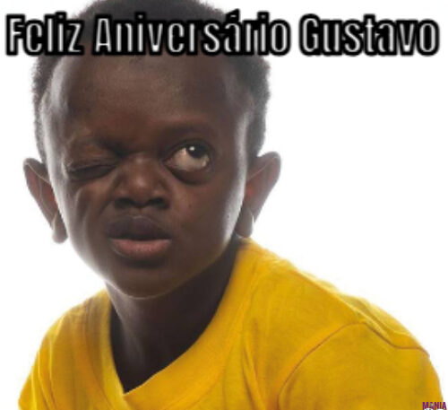 Feliz Aniversário Gustavo